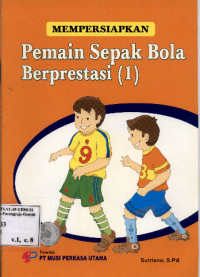 Image of Mempersiapkan Pemain Sepak Bola Berprestasi