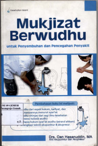 Image of Mukjizat Berwudhu; untuk Penyembuhan dan Pencegahan Penyakit