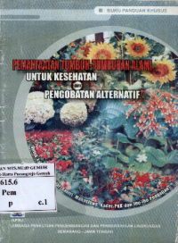 Image of Pemanfaatan Tumbuh-tumbuhan Alami untuk Kesehatan dan Pengobatan Alternatif