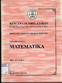 Image of Rencana Pembelajaran ( Contextual Teaching and Learning (CTL) ) Sekolah Lanjutan pertama Mata Pelajaran : Matematika
