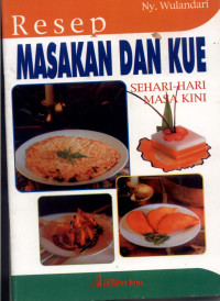 Image of Resep masakan dan Kue Sehari-Hari Masa Kini
